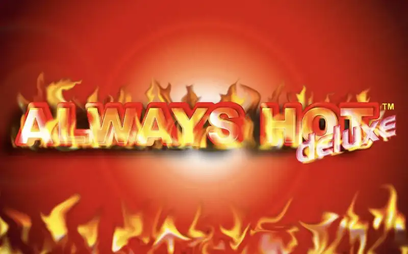 Always Hot deluxe - a Novomatic klasszikus gyümölcsös adatlapja