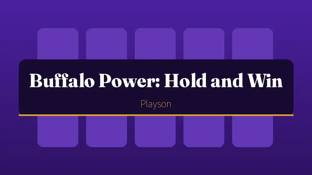 Buffalo Power: Hold and Win - szabályok, jackpotok és paraméterek