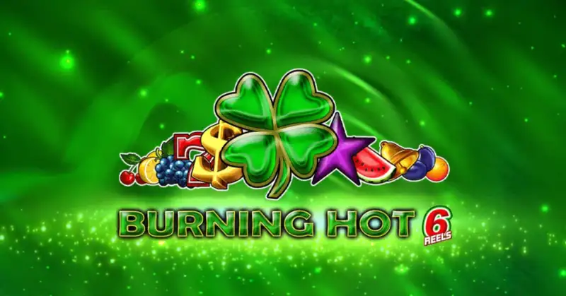 Burning Hot 6 Reels slot: specifikáció és játékmenet